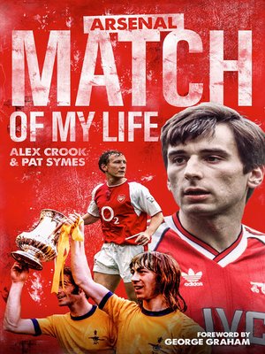 cover image of Arsenal Match of My Life